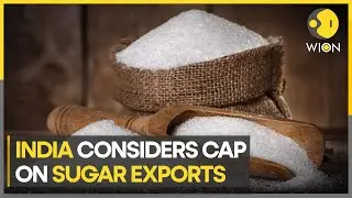 Official: India to cap sugar exports until h1 2024 | WION Climate Tracker