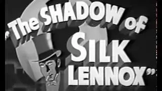 The Shadow of Silk Lennox (1935) LON CHANEY JR