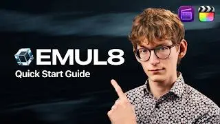 EMUL8 for Final Cut Pro &ndash; Quick Start Guide