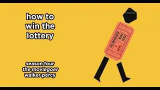the moviegoer by walker percy | how to win the lottery podcast