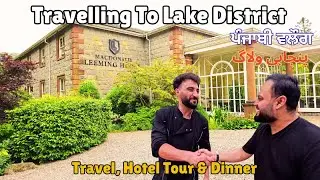 Lake District Travel Vlog 2025 | Road Trip, Stay & Food Review| Punjabi Vlog