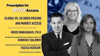 Global vs. US Drug Pricing and Market Access