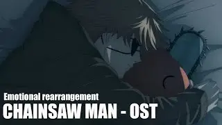 CHAINSAW MAN - Emotional OST | Dreamer boy - orchestral recreation