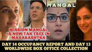MISSION MANGAL | DAY 14 | OCCUPANCY REPORT | AND | DAY 13 | WORLDWIDE BOX | OFFICE COLLECTION