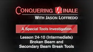24-10 Broken Beam and Secondary Beam Break Tools (Intermediate)