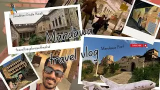 Mandawa- a hidden gem of Rajasthan | Travel vlog | How to reach | Places to visit | Budget