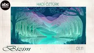 Hadi Öztürk - Bizim / Full Albüm