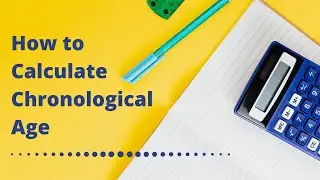 How to calculate chronological age manually.