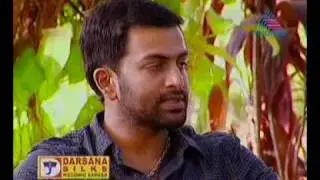Prithviraj : Interview with Super Star Prithviraj alias Sarojkumar - PART3