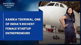 Meet Kanika Tekriwal, One Of India&rsquo;s Richest Female Startup Entrepreneurs
