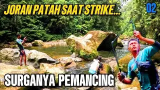Spot Impian Pemancing Tapi Berbahaya! Casting Mahseer&ndash;Hampala & Pulang ke Camp di Guyur Hujan Deras