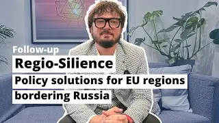 Interreg Europe's Regio-Silience: Policy solutions for EU regions bordering Russia