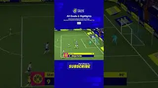All Goals & Highlights🔥🟡 | Ep:255 #efootball #shorts #pes #gameplays