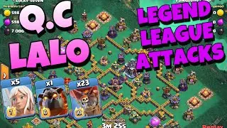【th15】Qc Lalo Legend League Attacks 4｜Clash of Clans