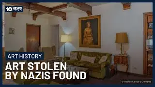 Painting Stolen By The Nazis Found In Argentinian House Thanks To Real Estate Website | 10 News