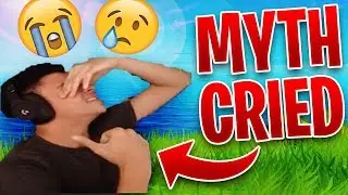 MYTH CRIES!?!?!?!?! *EMOTIONAL* (Fortnite Best Plays and Funny Fails)