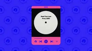 Provi, LEHO - Need Your Love (Extended Mix)