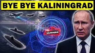 TOTAL BLOCKADE: NATO Paralyzes Kaliningrad as Putin Deploys 