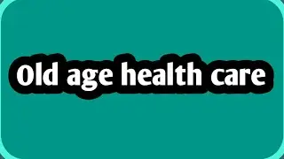 Old-age health care quiz questions and answers. #health