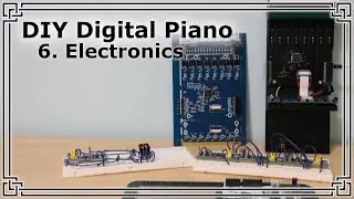DIY Janko Piano: 6. Electronics