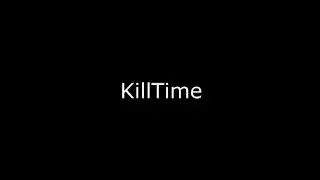 KillTime