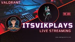 Valorant LIVE  | Let&rsquo;s Hit Some Crazy Plays! | @ItsVikPlays