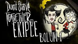 Don't Starve Together Ekiple Eğlence Dolu Macera - Kaç Can Kaaaaç 😂
