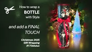 ✨ Tutorial 🎁 How to wrap a BOTTLE with STYLE #giftwrapping #173stulux #christmas