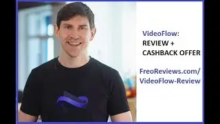 VideoFlow Review: Cashback + Bonus + Demo + Price & OTO Info