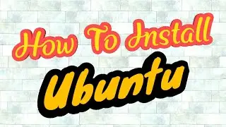 How To Install Ubuntu full tutorial (HD) - Techn Trainer