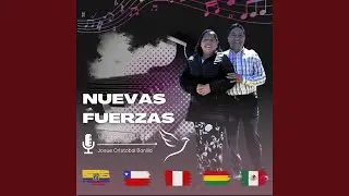 Nuevas Fuerzas (Original)