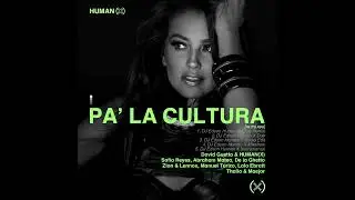 David Guetta, Thalia, HUMAN(X) ft. Various Artists - Pa' La Cultura [DJ Edson Human X Dub]