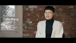 東京藝術大学国際芸術創造研究科 | GA alumni interview | Episode 2 Yishu Hang