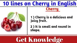 10 lines on Cherry | Short essay on Cherry | 10 sentences on Cherry |Cherry🍒 #cherry#cherryinenglish