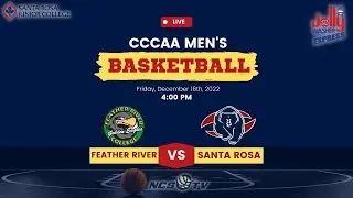 Feather River vs Santa Rosa Junior College Men's Basketball LIVE 12/16/22