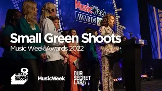 Small Green Shoots x Music Week // Charity Partner 2022