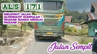 ALS 171 Passes the Alternative Road from the Padang Sawah Collection to Padang, a Narrow Road