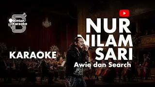 NUR NILAM SARI - AWIE & SEARCH (KARAOKE VERSION)