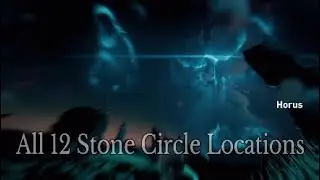 Assassin's Creed Origins - All 12 Stone Circle Locations