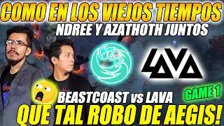 😲REVIVEN GAMERSTUDIO😲 NDREE Y AZATHOTH CASTEAN JUNTOS LAVA vs BEASCOAST - GAME 1 | DOTA 2
