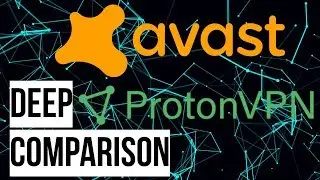 ProtonVPN VS Avast Secureline VPN - Review & Comparison