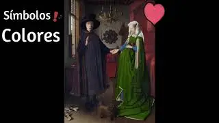 Jan Van Eyck Matrimonio Arnolfini. Descubriendo los símbolos