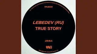 True Story (Original Mix)