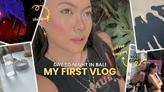 My First Vlog | friends, coffee and club in Bali 🌙✨