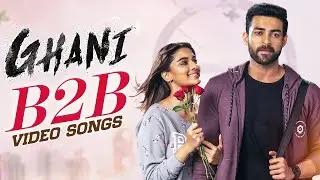 Ghani Malayalam Movie Songs | Back To Back Video Songs | Varun Tej | Saiee Manjrekar | Thaman S