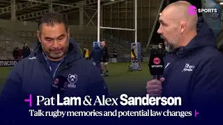 Potential rugby law changes? 🤔 Pat Lam and Alex Sanderson look back on their rugby careers 🏉