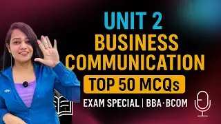 📘 Business Communication Unit 2 | MCQs | Top 50 Exam Questions for BBA & BCom #bbabcom