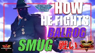 SFV CE G [Smug] | How He Uses G To Fight Balrog