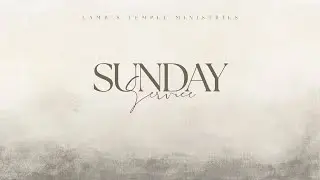 Sunday Service || Lamb's Temple Church || 21.12.2025