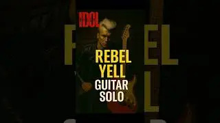 Billy Idol &ndash; Rebel Yell | High‑Voltage Guitar Solo ⚡